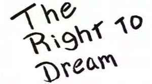 The Right to Dream